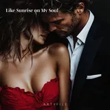 Like Sunrise on My Soul